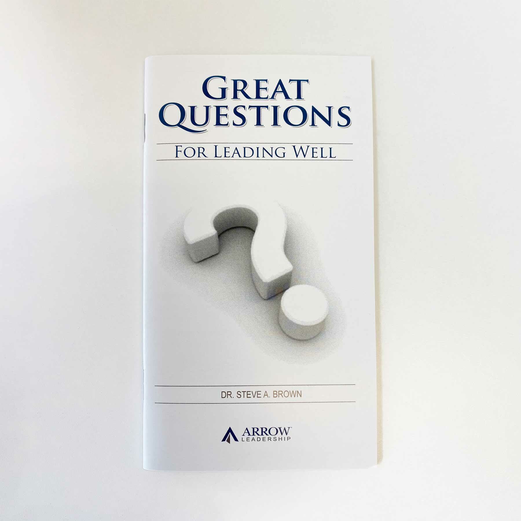 Great Questions for Leading Well Book